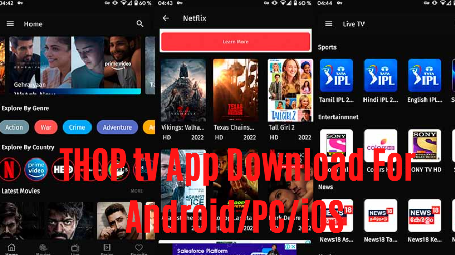 [Latest Version 45.2.3] THOP tv App Download For Android/PC/iOS