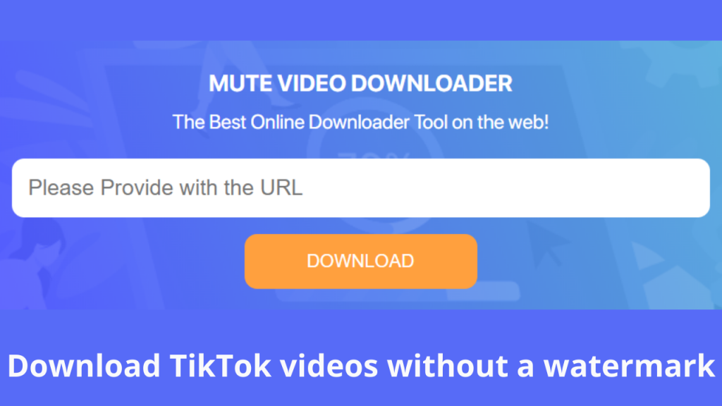 download TikTok videos without a watermark