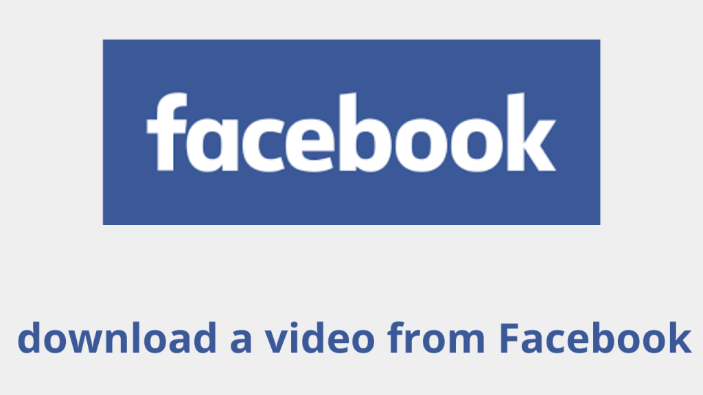 download a video from Facebook