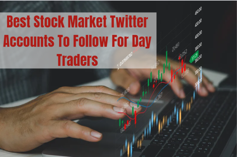 Best Stock Market Twitter Accounts To Follow For Day Traders