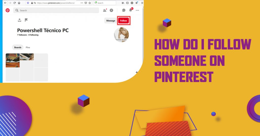How Do I Follow Someone On Pinterest – Complete Guide 2022