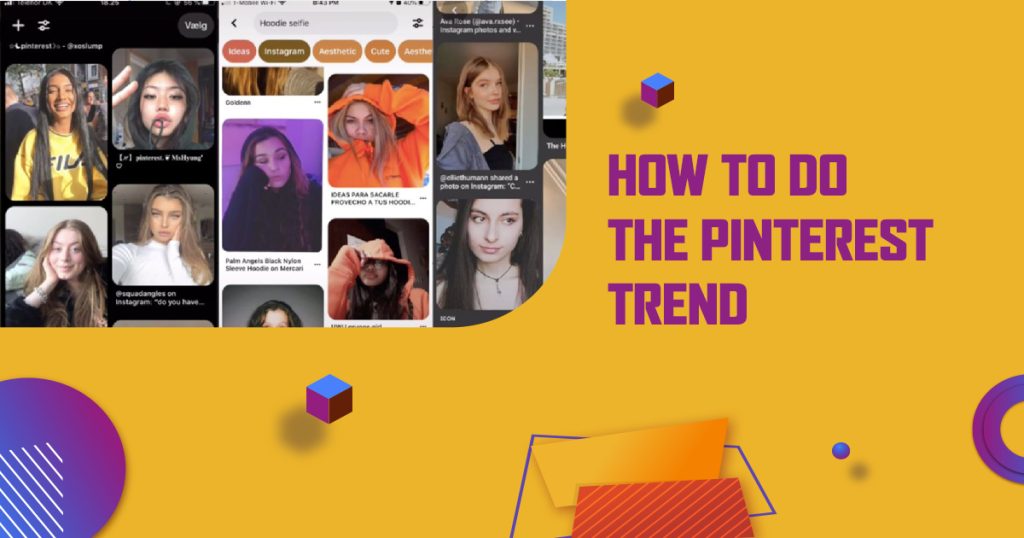 How To Do The Pinterest Trend – New Trends 2022